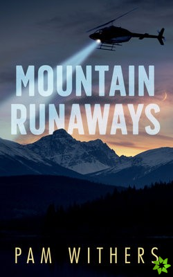 Mountain Runaways