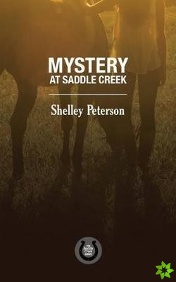 Mystery at Saddle Creek
