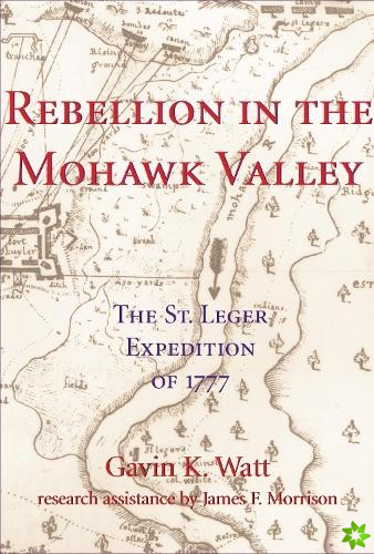Rebellion in the Mohawk Valley