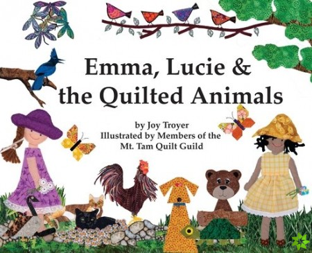 Emma, Lucie and the Quilted Animals