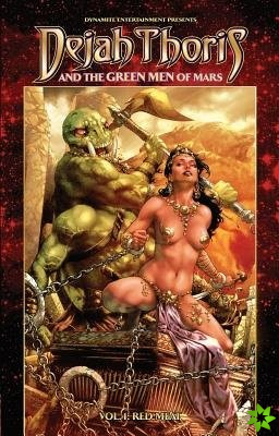 Dejah Thoris and the Green Men of Mars Volume 1