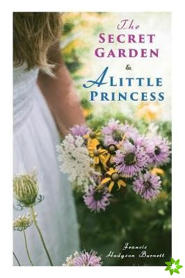 Secret Garden & A Little Princess