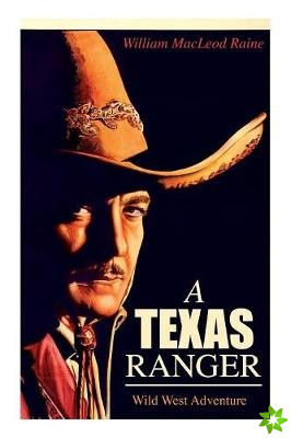 TEXAS RANGER (Wild West Adventure)