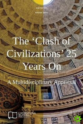 'Clash of Civilizations' 25 Years On