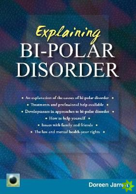 Explaining Bi-polar Disorder