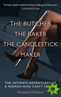 Butcher, The Baker, The Candlestick Maker