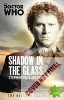 Doctor Who: The Shadow In The Glass