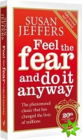 Feel The Fear And Do It Anyway