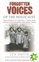 Forgotten Voices of The Holocaust