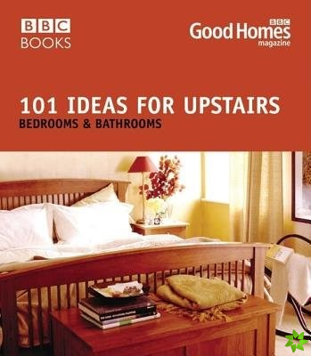 Good Homes 101 Ideas For Upstairs