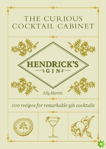 Hendricks Gins The Curious Cocktail Cabinet