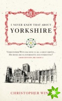 I Never Knew That About Yorkshire