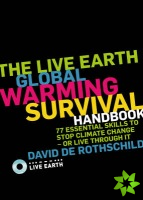 Live Earth Global Warming Survival Handbook