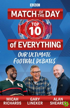 Match of the Day: Top 10 of Everything