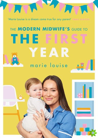 Modern Midwife's Guide to the First Year