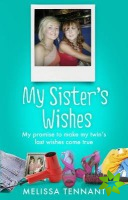 My Sister's Wishes