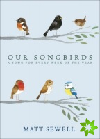 Our Songbirds