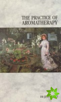 Practice Of Aromatherapy