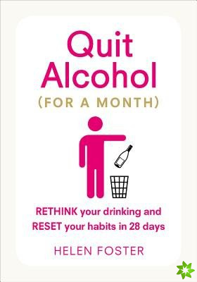Quit Alcohol (for a month)