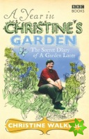 Year in Christine's Garden