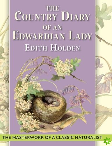 Country Diary of An Edwardian Lady