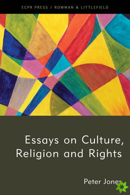Essays on Culture, Religion and Rights