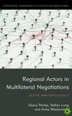 Regional Actors in Multilateral Negotiations