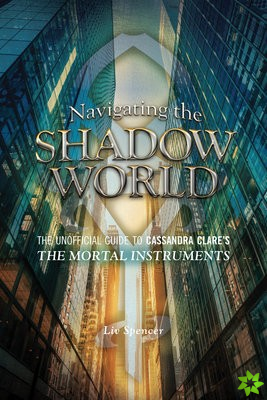 Navigating The Shadow World