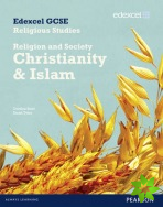 Edexcel GCSE Religious Studies Unit 8B: Religion & Society - Christianity & Islam Stud Bk