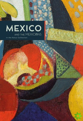 Mexico and the Mexicans in the Kaluz Collection