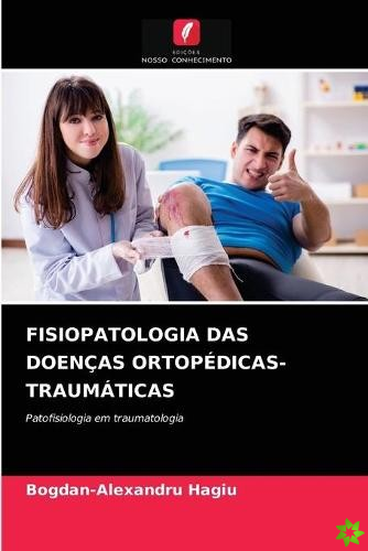 Fisiopatologia Das Doencas Ortopedicas-Traumaticas