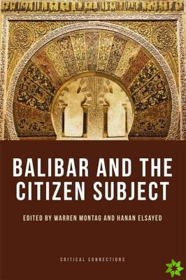 Balibar and the Citizen Subject