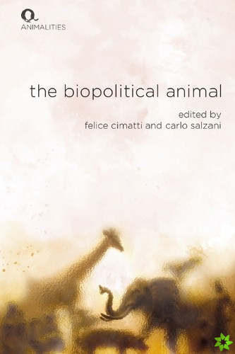 Biopolitical Animal