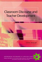 Classroom Discourse and Teacher Development