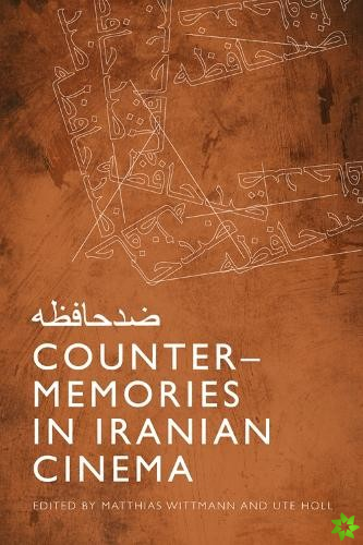 Counter-Memories in Iranian Cinema