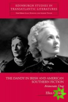 Dandy in Irish and American Southern Fiction