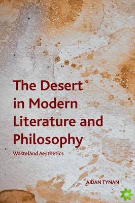 Desert in Modern Literature and Philosophy