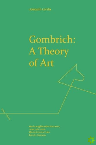 Gombrich: a Theory of Art