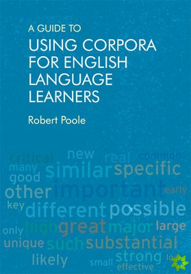 Guide to Using Corpora for English Language Learners