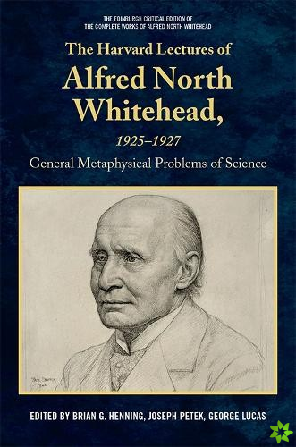 Harvard Lectures of Alfred North Whitehead, 1925-1927