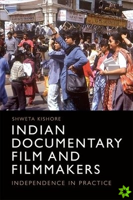 Indian Documentary Film and Filmmakers