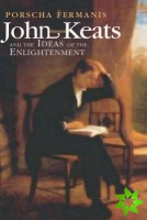 John Keats and the Ideas of the Enlightenment