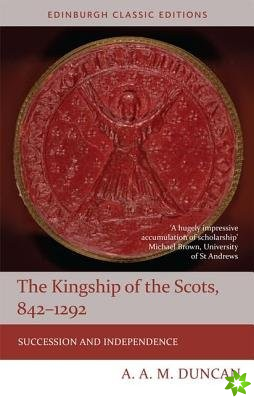 Kingship of the Scots, 842-1292