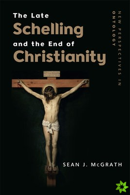 Late Schelling and the End of Christianity