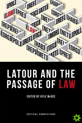 Latour and the Passage of Law