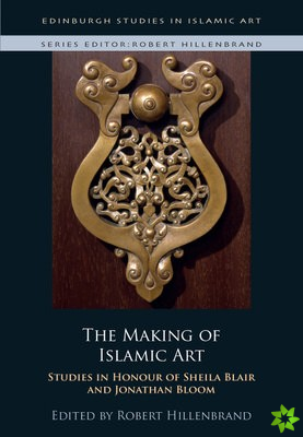 Making of Islamic Art