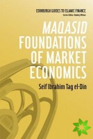Maqasid Foundations of Market Economics