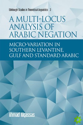 Multi-Locus Analysis of Arabic Negation