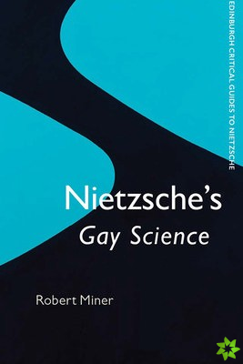 Nietzsche'S 'Gay Science'