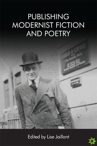 Publishing Modernist Fiction and Poetry